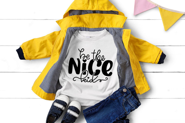 Be The Nice Kid | Kids T-Shirt Design SVG dapiyupi store 
