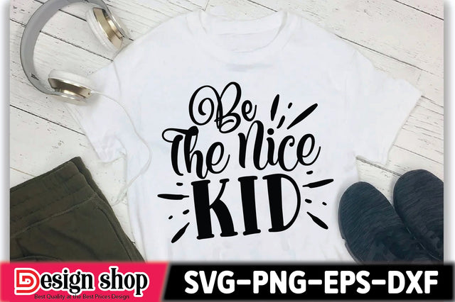 Be The Nice Kid SVG Ariyan 