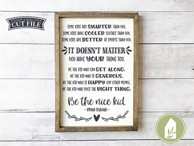Be the Nice Kid SVG | School SVG | Kids SVG SVG LilleJuniper 