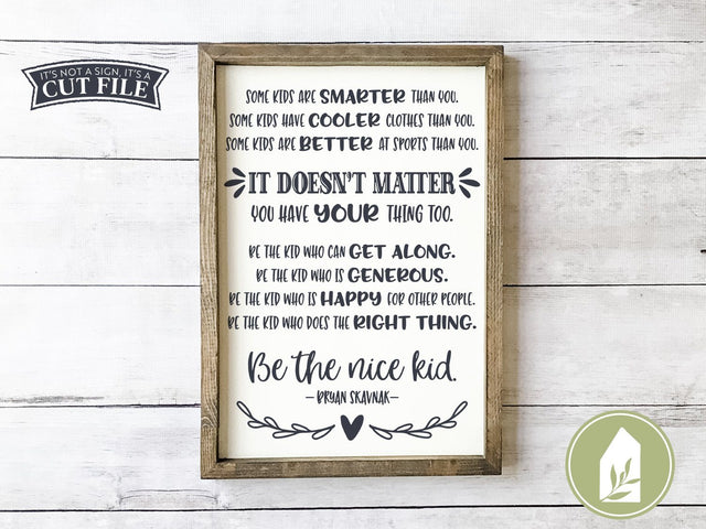 Be the Nice Kid SVG | School SVG | Kids SVG SVG LilleJuniper 