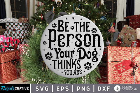 Be the person SVG Design SVG Regulrcrative 