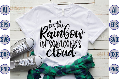be the rainbow in someones cloud svg SVG nirmal108roy 