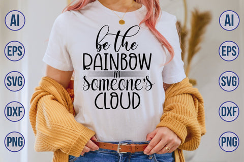 be the rainbow in someones cloud svg SVG nirmal108roy 
