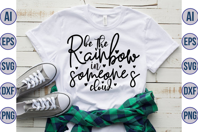 be the rainbow in someones cloud svg SVG nirmal108roy 