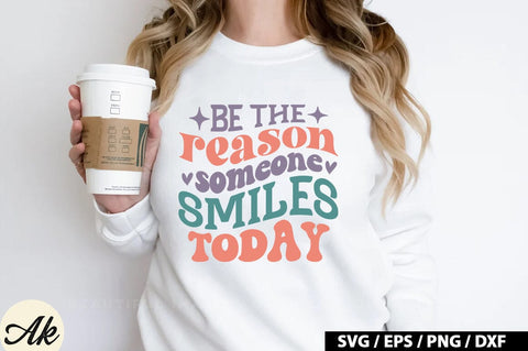Be the reason someone smiles today Retro SVG SVG akazaddesign 