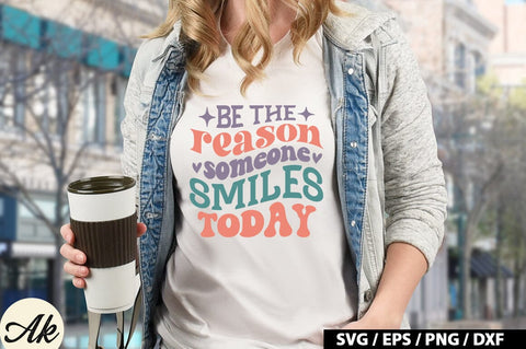 Be the reason someone smiles today Retro SVG SVG akazaddesign 