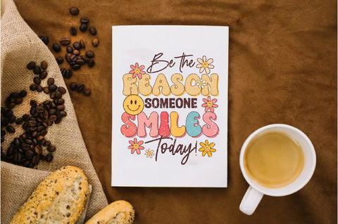 Be the Reason Someone Smiles Today! Sublimation Sublimation Jagonath Roy 
