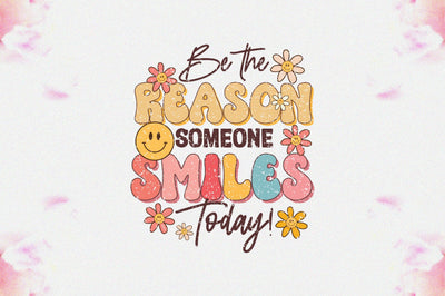 Be the Reason Someone Smiles Today! Sublimation Sublimation Jagonath Roy 