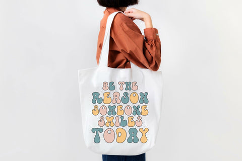 be the reason someone smiles today SVG SVG Rupkotha 