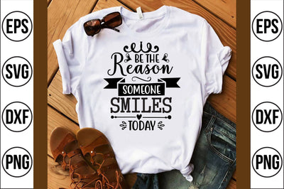 be the reason someone smiles today svg SVG shah alam 