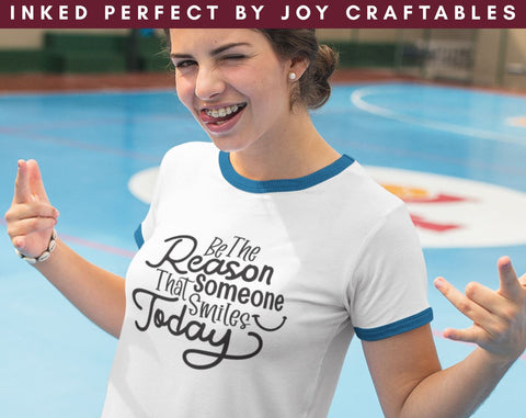 Be The Reason That Someone Smile Today SVG Inked Perfect 
