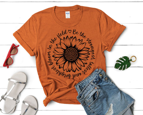 Be the strongest, tallest brightest bloom in the field SVG Calico Creations Svg 