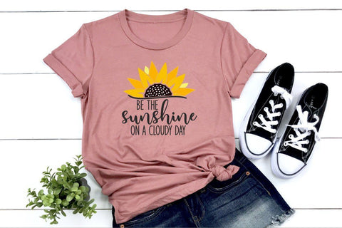 Be the Sunshine On a Cloudy Day - Sunflowers - Half Sunflower SVG Designs by Jolein 