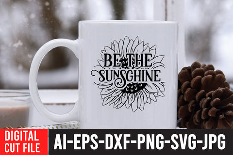 Be the Sunshine SVG Cut File SVG BlackCatsMedia 