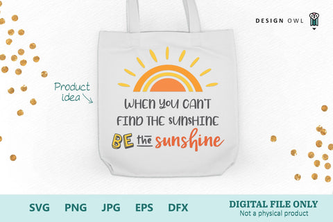 Be the sunshine SVG file SVG Design Owl 