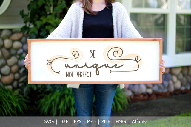 Be unique, not perfect. SVG Quote SVG Arts By Naty 