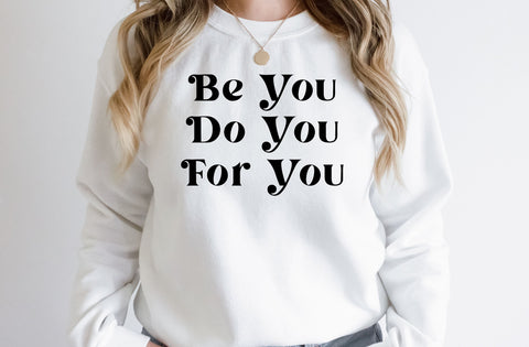 Be you do you for you, Inspirational SVG SVG MD mominul islam 