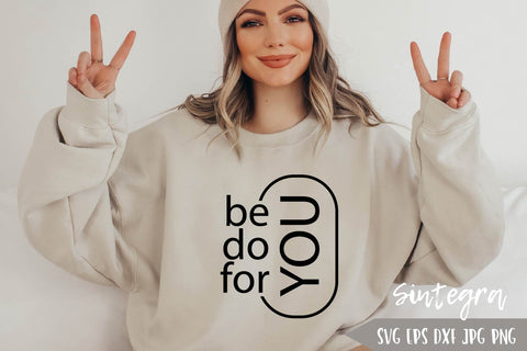 Be You Do You For You SVG Free For Commercial Use SVG Sintegra 
