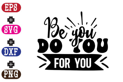 Be you do you for you SVG Nurstore 