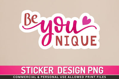 Be you nique Sublimation PNG Sublimation Regulrcrative 