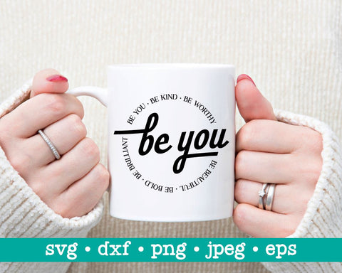 Be you svg, Be you png, Be beautiful svg, Inspirational svg, Inspirational gift svg, Motivational quote, Encouragement svg SVG MAKStudion 