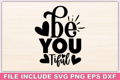 Be You Tiful SVG Ariyan 