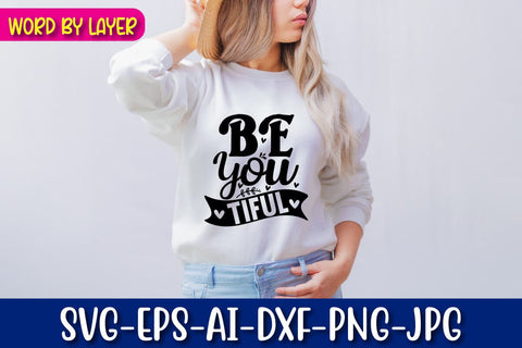 Be You Tiful Svg cut file SVG Blessedprint 