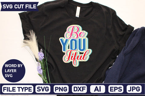 Be You Tiful SVG Cut File SVG DesignPlante 503 