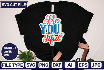 Be You Tiful SVG Cut File SVG DesignPlante 503 