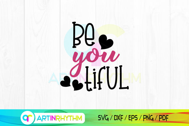 Be you tiful Svg, Makeup Svg, Beautiful Svg SVG Artinrhythm shop 