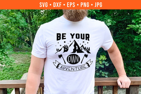 Be Your Own Adventure Camping SVG SVG Hippo Creations 