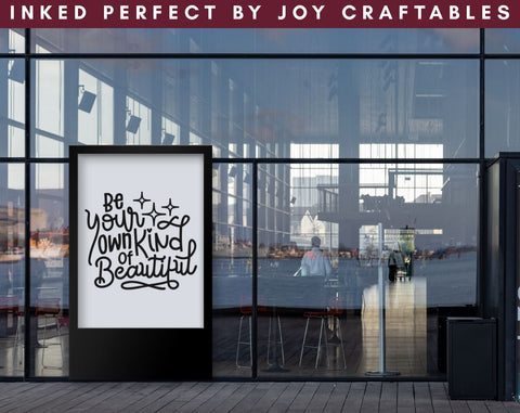 Be Your Own Kind Of Beautiful SVG Inked Perfect 