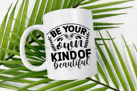 Be your own kind of beautiful SVG SVG Regulrcrative 