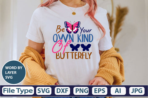 Be Your Own Kind Of Butterfly SVG Cut File SVG DesignPlante 503 