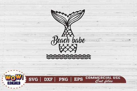 Beach babe svg, Beach svg, Summer svg, Vacation svg, Png, Dxf SVG Wowsvgstudio 