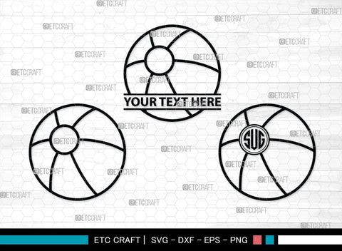 Beach Ball Monogram, Beach Ball Silhouette, Beach Ball SVG, Beach Svg, Basket Ball Svg, Sports Svg, SB00105 SVG ETC Craft 