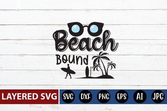 Beach Bound Svg Cut File SVG Blessedprint 