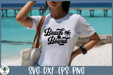 Beach Bound SVG | Summer Quote Cut File SVG B Renee Design 