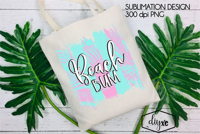Beach Bum | Summer Sublimation Design Sublimation DIYxe Designs 