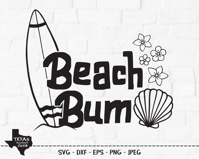 Beach Bum | Summer SVG SVG Texas Southern Cuts 