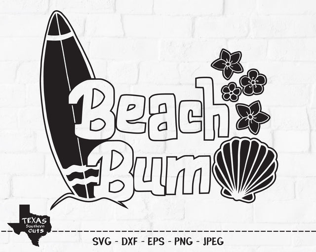 Beach Bum | Summer SVG SVG Texas Southern Cuts 