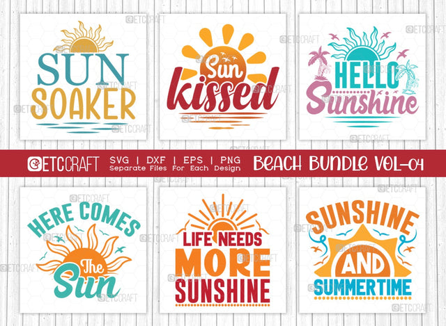 Beach Bundle Vol-04 SVG Cut File | Beach Svg | Sun Soaker Svg | Sun Kissed Svg | Hello Sunshine Svg | Here Comes The Sun Svg | Life Needs More Sunshine Svg | Sunshine And Summertime Svg | Quote Design SVG ETC Craft 