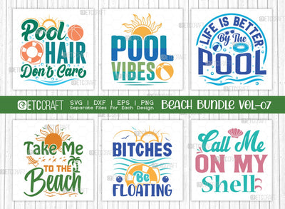 Beach Bundle Vol-07 SVG Cut File | Vacay Mode Svg | Pool Vibes Svg | Pool Hair Don't Care Svg | Life Is Better By The Pool Svg | Take Me To The Beach Svg | Bitches Be Floating Svg | Call Me On My Shell Svg | Quote Design SVG ETC Craft 