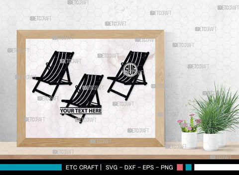 Beach Chair Monogram, Beach Chair Silhouette, Beach Chair SVG, Deck Chair Svg, Lounge Chair Svg, Adirondack Chair Svg, Outdoor Chair Svg, SB00465 SVG ETC Craft 