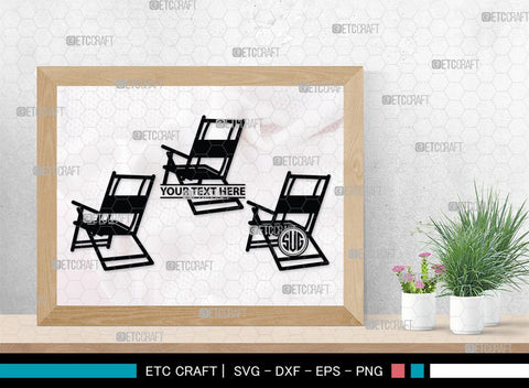 Beach Chair Monogram, Beach Chair Silhouette, Beach Chair SVG, Deck Chair Svg, Lounge Chair Svg, Adirondack Chair Svg, Outdoor Chair Svg, SB00465 SVG ETC Craft 