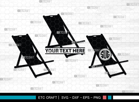 Beach Chair Monogram, Beach Chair Silhouette, Beach Chair SVG, Deck Chair Svg, Lounge Chair Svg, Adirondack Chair Svg, Outdoor Chair Svg, SB00465 SVG ETC Craft 