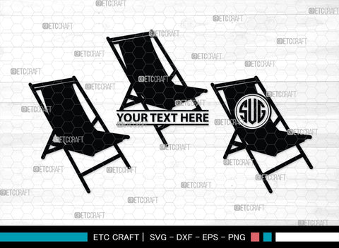 Beach Chair Monogram, Beach Chair Silhouette, Beach Chair SVG, Deck Chair Svg, Lounge Chair Svg, Adirondack Chair Svg, Outdoor Chair Svg, SB00465 SVG ETC Craft 