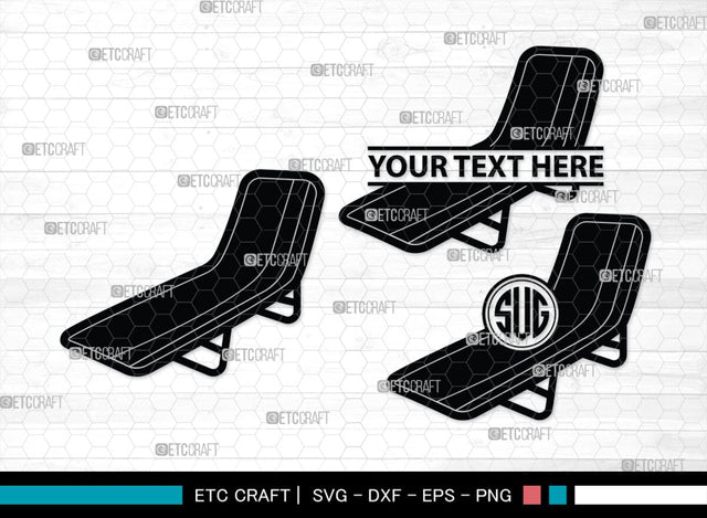 Beach Chair Monogram, Beach Chair Silhouette, Beach Chair SVG, Deck Chair Svg, Lounge Chair Svg, Adirondack Chair Svg, Outdoor Chair Svg, SB00465 SVG ETC Craft 