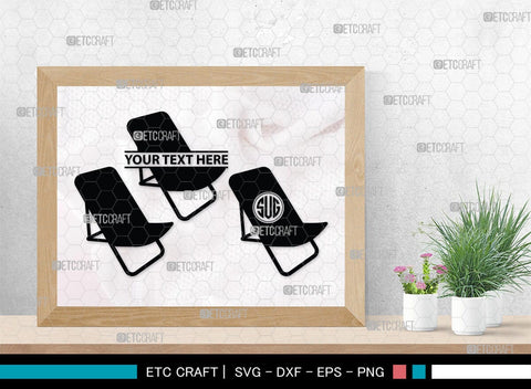 Beach Chair Monogram, Beach Chair Silhouette, Beach Chair SVG, Deck Chair Svg, Lounge Chair Svg, Adirondack Chair Svg, Outdoor Chair Svg, SB00465 SVG ETC Craft 