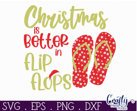 Beach Christmas Svg Round, Christmas Is Better In Flip Flops SVG Crafty Mama Studios 